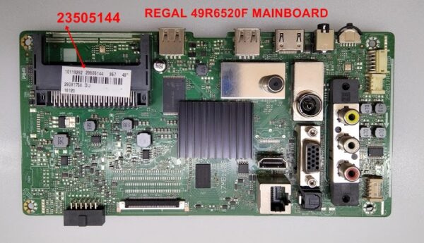 17MB110S,23505144 , 28084353 ,REGAL 49R6520F MAÄ°NBOARD