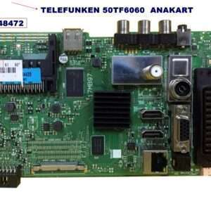 17MB97, 23348472 , 23348476 ,TELEFUNKEN 50TF6060 ANAKART